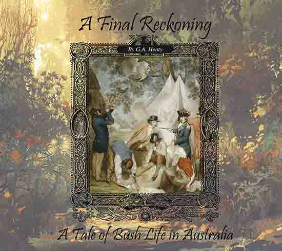 A Final Reckoning: A Tale of Bush Life in Australia - Audio Book
