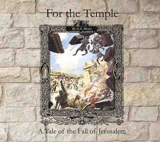 For the Temple: A Tale of the Fall of Jerusalem - Audio Book