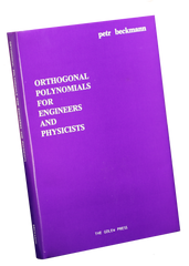 Orthogonal Polynomials for Engineers and Physicists