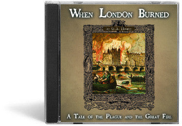 When London Burned: A Tale of the Plague and the Great Fire - Audio Book